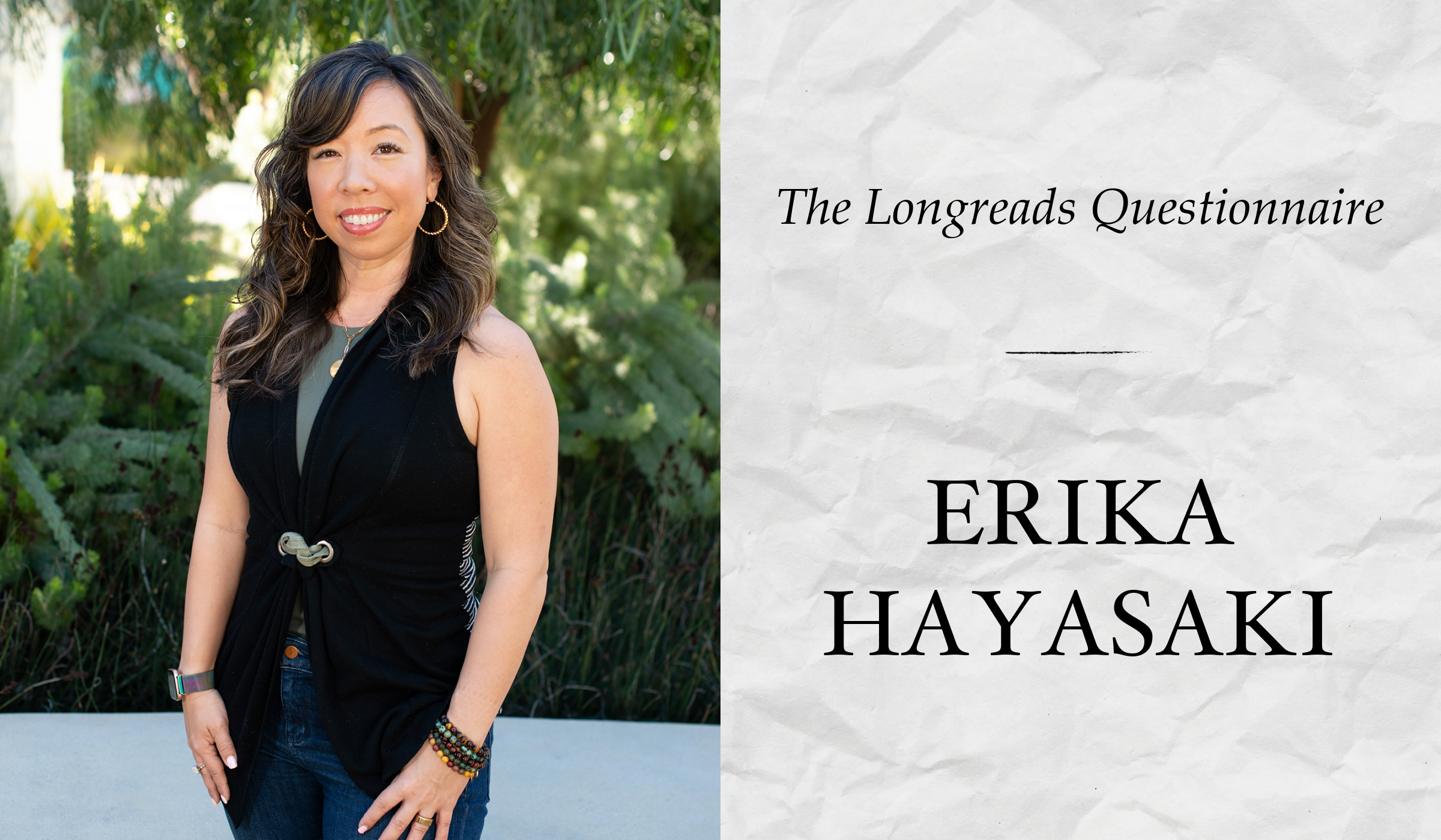 The Longreads Questionnaire, Featuring Erika Hayasaki